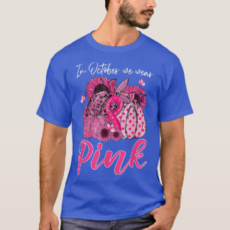 T-shirt En Octobre Nous Portons Citrouille Rose Cancer du 