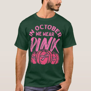 T-shirt En Octobre Nous Portons Citrouille Rose Salle de C