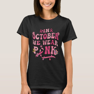 T-shirt En Octobre, Nous Portons Des Breas Super De Pink R