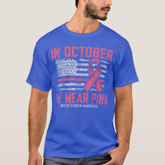 T-shirt en octobre nous portons du rose drapeau américain