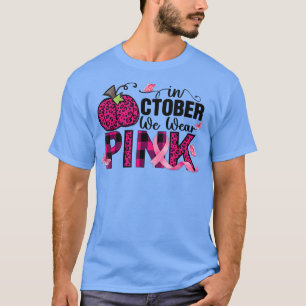T-shirt En Octobre, Nous Portons Du Ruban Rose Leopard Cit