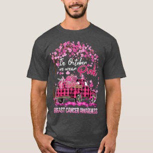 T-shirt En Octobre Nous Portons Le Camion De Ruban Rose Le