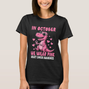 T-shirt En Octobre Nous Portons Le Dinosaure Rose Cancer D