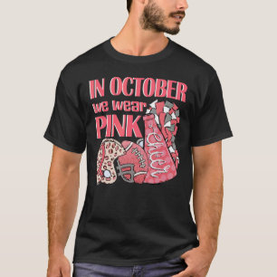 T-shirt En Octobre Nous Portons Le Rose Et Regardons Le Fo