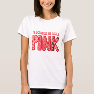 T-shirt En Octobre Nous Portons le Rose pour la Sensibilis