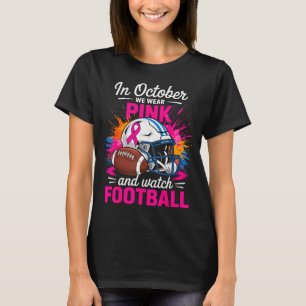 T-shirt En Octobre Nous Portons Nk Et Regardons Le Footbal
