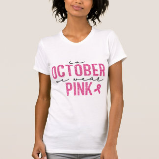 T-shirt En Octobre Nous Portons Parties scintillant Rose