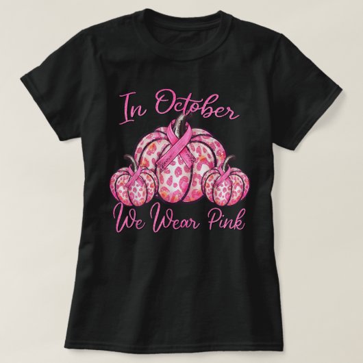 T-shirt En Octobre Nous Portons Pink Citrouille Leopard Po (Design devant)