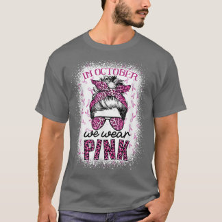 T-shirt En Octobre Nous Portons Pink Messy Bun Pink Leopar
