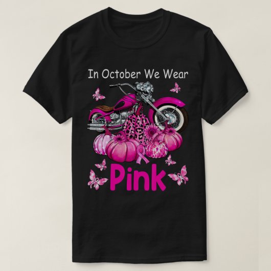 T-shirt En Octobre Nous Portons Pink Motorcycle Cancer du  (Design devant)
