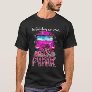 T-shirt En Octobre Nous Portons Pink School Bus Cancer Du