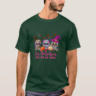 T-shirt En Octobre Nous Portons Pink Sugar Skull Cancer Du