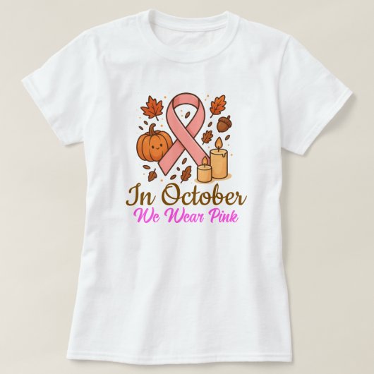 T-shirt En Octobre Nous Portons Rose (Design devant)