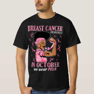 T-shirt En Octobre Nous Portons Rose Black Femme Cancer Du
