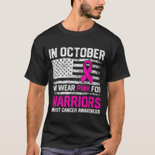 T-shirt En octobre, portez du rose pour les guerriers cont
