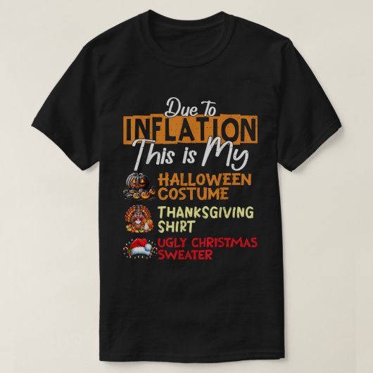 T-shirt En raison de l'inflation drôle Costume de vacances (Design devant)