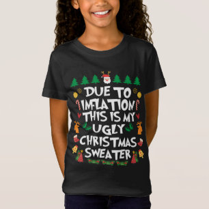 T-Shirt EN RAISON DE L'INFLATION, un pyjama de Noël laid