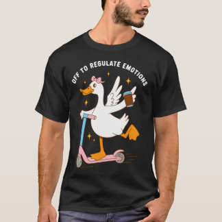 T-shirt En route pour réguler les émotions bêtement