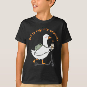 T-shirt En route pour réguler les émotions drôle oie santé