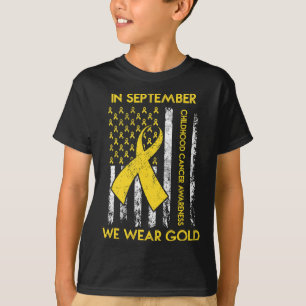 T-shirt En Septembre, Nous Portons Gold Childhood Cancer A
