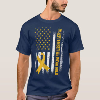 T-shirt En Septembre, Nous Portons Gold Childhood Cancer A