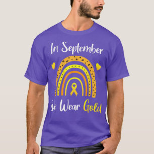 T-shirt En Septembre, Nous Portons Gold Childhood Cancer A