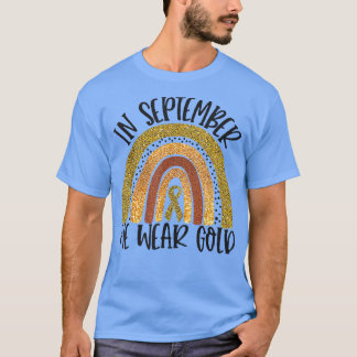 T-shirt En Septembre, Nous Portons Gold Childhood Cancer A