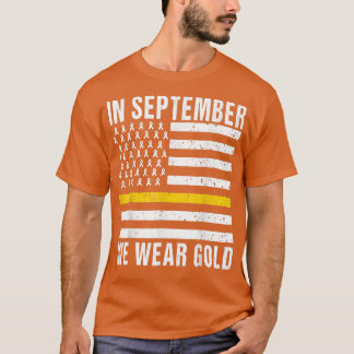 T-shirt En Septembre, Nous Portons Gold Childhood Cancer A