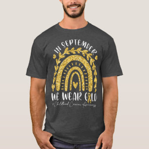 T-shirt En Septembre, Nous Portons L'Or Cancer Enfance Twi