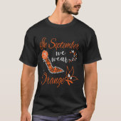T-shirt En septembre We Wear Orange Leukemia Awareness Mon (Devant)
