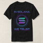T-shirt en solana nous faisons confiance à SOL Crypto Coin (Design devant)