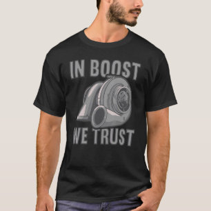 T-shirt En stimulant, nous faisons confiance au turbocompr