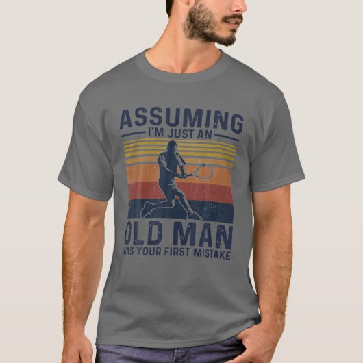 T-shirt En supposant que je ne suis qu'un vieil homme, c'é (Devant)