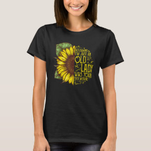 T-shirt En supposant que je ne suis qu'une vieille dame a