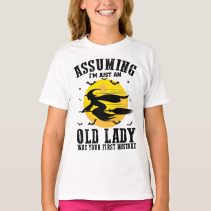 T-shirt En supposant que je ne suis qu'une vieille dame ét