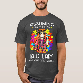 T-shirt En Supposant Que Je Ne Suis Qu'Une Vielle Dame Éta