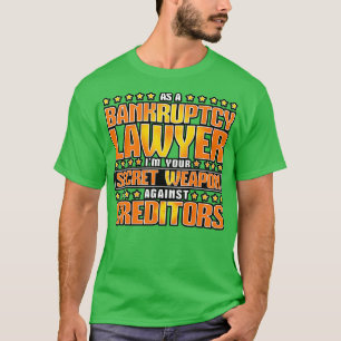 T-shirt En Tant Qu'Avocat En Faillite