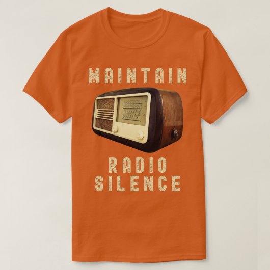 T-SHIRT EN TEMPS DE GUERRE, MAINTENIR LE SILENCE RADIO (Design devant)