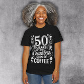 T-shirt En Tri-matière 50 Years and Countless Cups of Coffee 