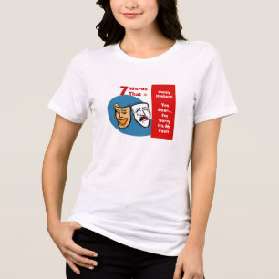 T-shirt En Tri-matière 7 Mots pour un Mari Heureux - Oui Chéri - Je suis