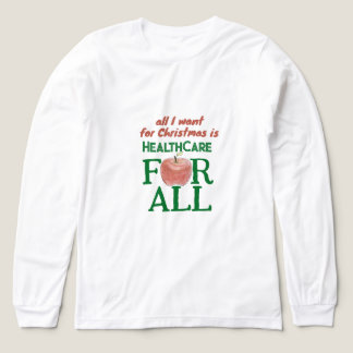 T-shirt En Tri-matière All I Want For Christmas Is Health Care for All