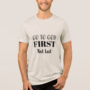 T-shirt En Tri-matière Aller À Dieu D'Abord Pas Dernier - Chrétien