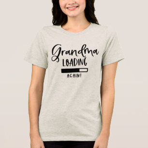 T-shirt En Tri-matière Amusant grand-mère charger à nouveau l'art du mot