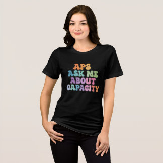 T-shirt En Tri-matière APS Demandez-moi à propos de la capacité - Service