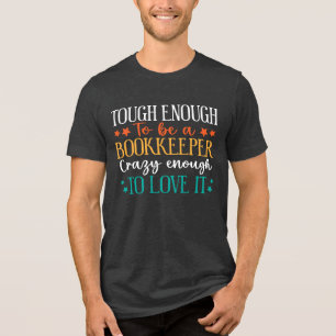 T-shirt En Tri-matière Assez Coriace Pour Être Comptable Assez Folle Pour