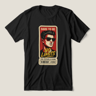 T-shirt En Tri-matière Aucune limite - Osez être audacieux Tee