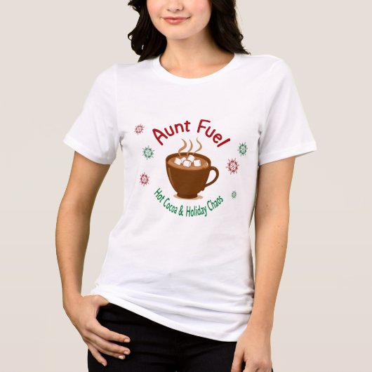 T-shirt En Tri-matière Aunt Fuel Christmas Shirt – Hot Cocoa and Holiday (Recto)