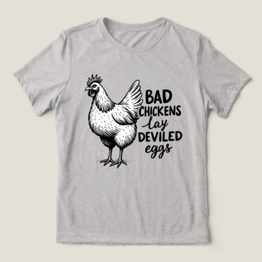 T-shirt En Tri-matière Bad Chickens Lay Deviled Eggs Funny Farm Chicken (Design Recto)