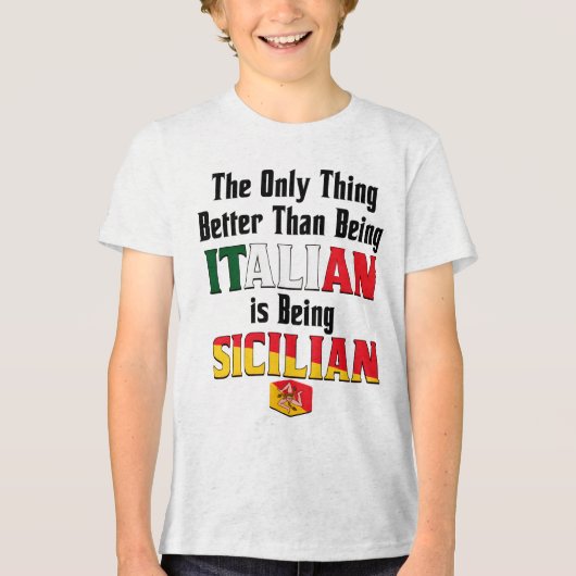T-shirt En Tri-matière Better Than Being Italian is Being Sicilian (Recto)