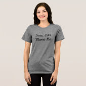 T-shirt En Tri-matière Bien sûr, blâmons-moi (Recto plein)